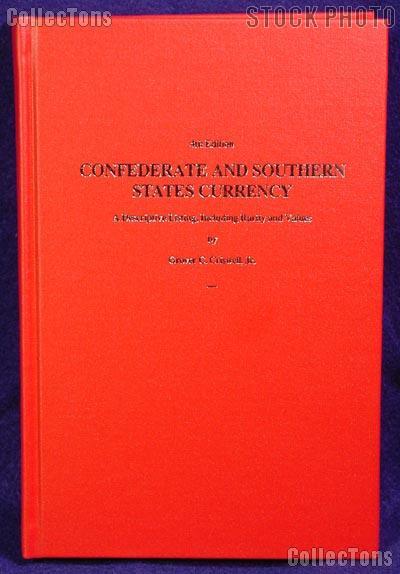 Confederate & Southern States Currency Book - Criswell