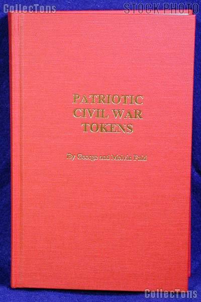 Patriotic Civil War Tokens Book - George & Melvin Fuld