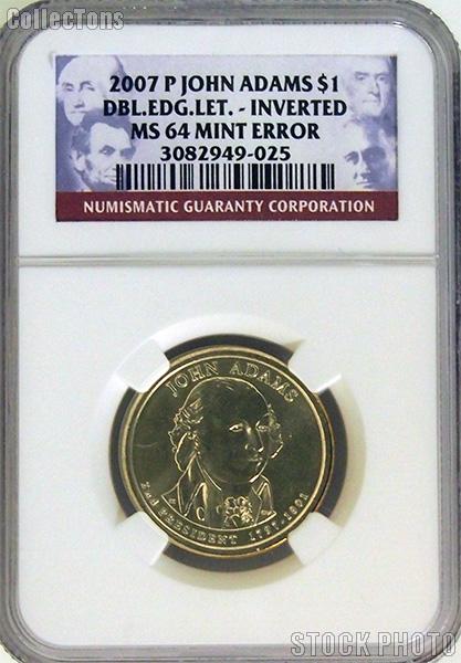 2007-P John Adams Presidential Double Edge Lettering Inverted Mint Error Coin in NGC MS 64