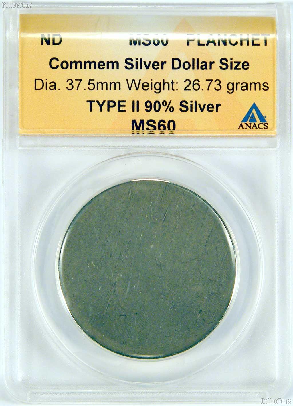 Commemorative Silver Dollar Size Error Blank Planchet in ANACS MS60