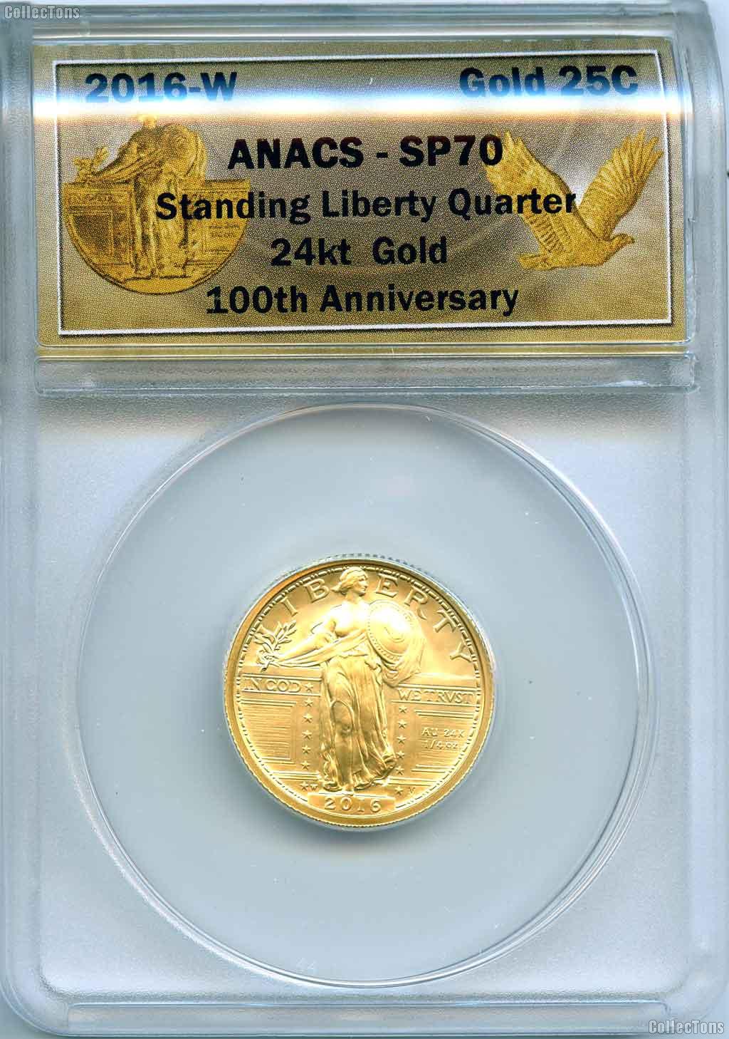 2016-W GOLD Standing Liberty Quarter in ANACS SP70