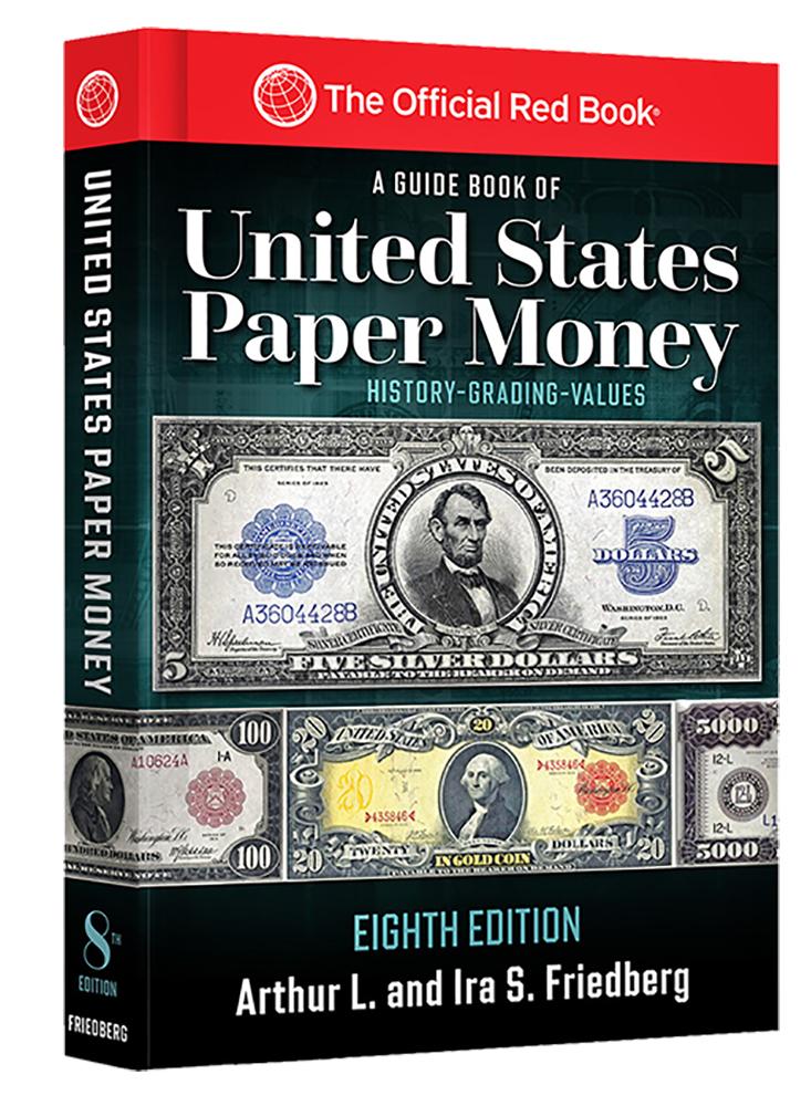 The Official Red Book: A Guide Book of United States Paper Money 8th Edition - Friedberg